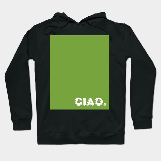 Green Ciao Hoodie by April Twenty Fourth